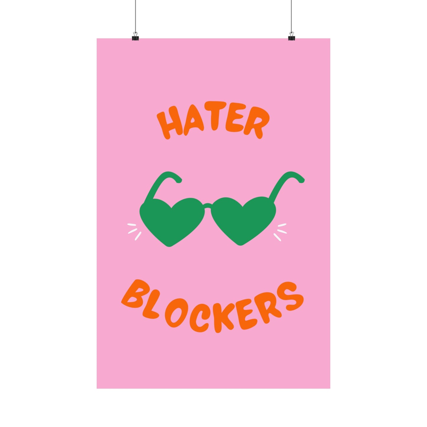 Hater Blockers Matte Vertical Poster