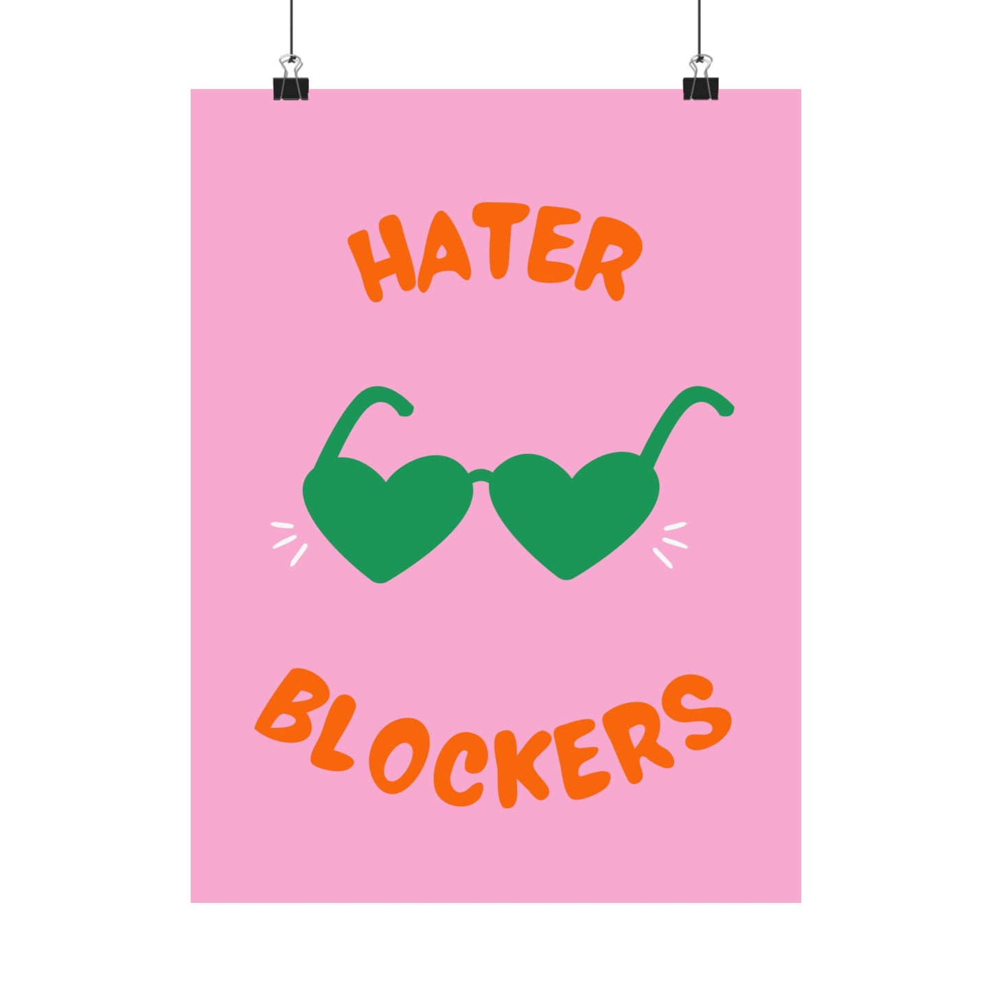 Hater Blockers Matte Vertical Poster