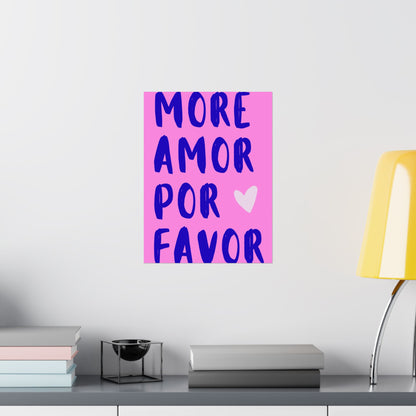 More Amor Por Favor Pink Poster