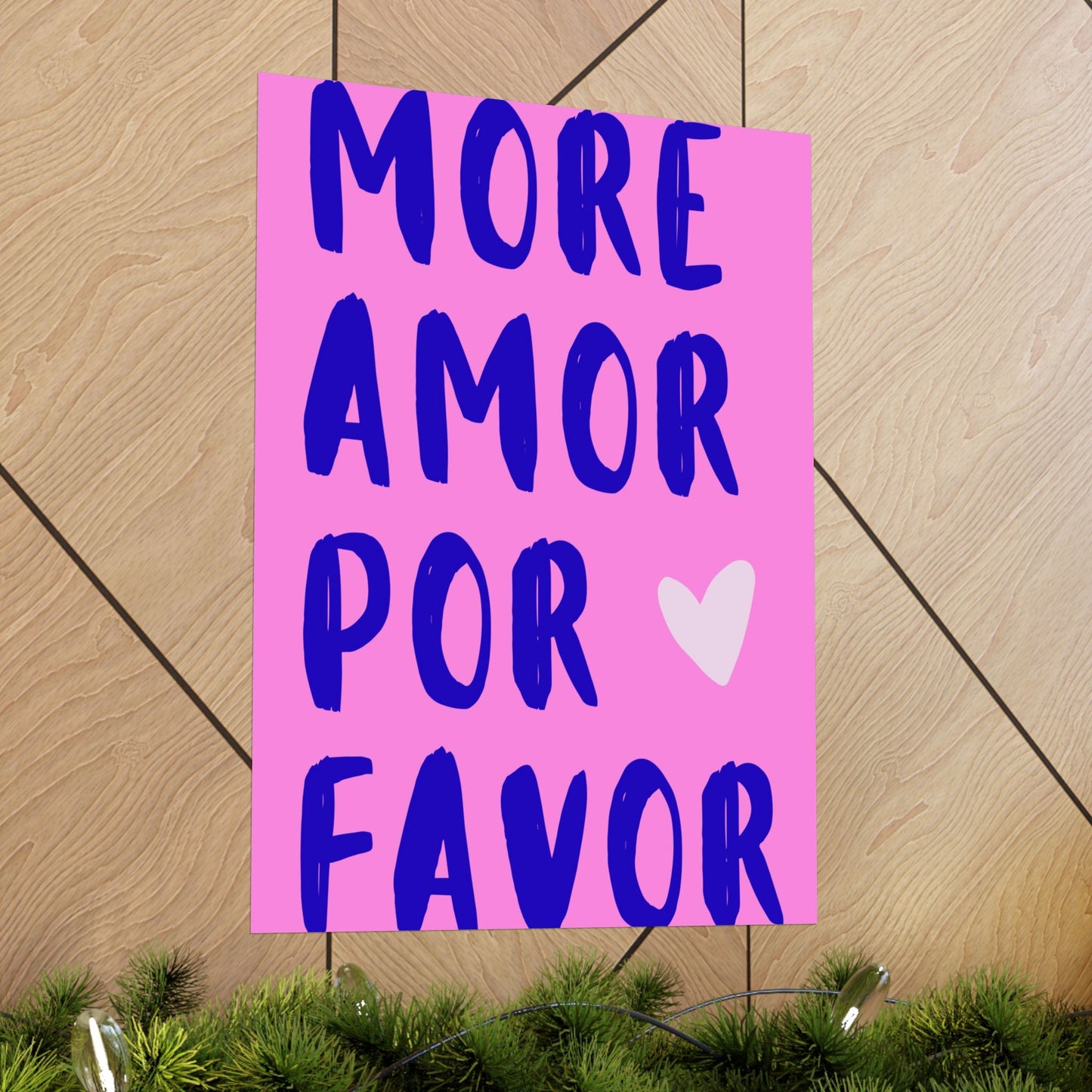 More Amor Por Favor Pink Poster