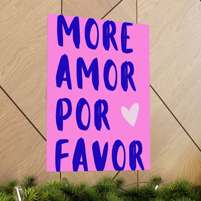 More Amor Por Favor Pink Poster