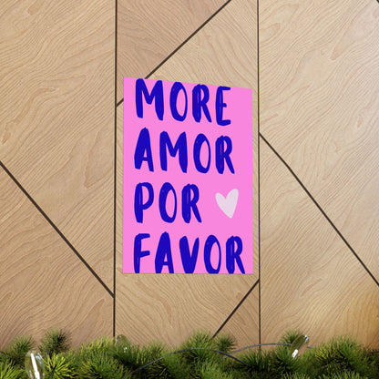 More Amor Por Favor Pink Poster