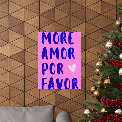 More Amor Por Favor Pink Poster