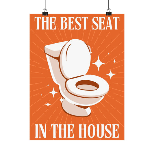 The Superior Seat Sign Poster