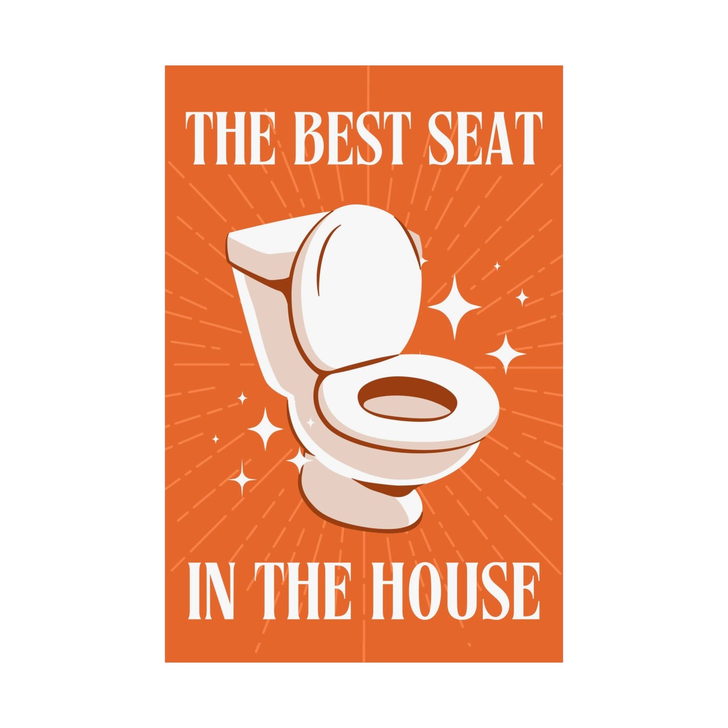 The Superior Seat Sign Poster