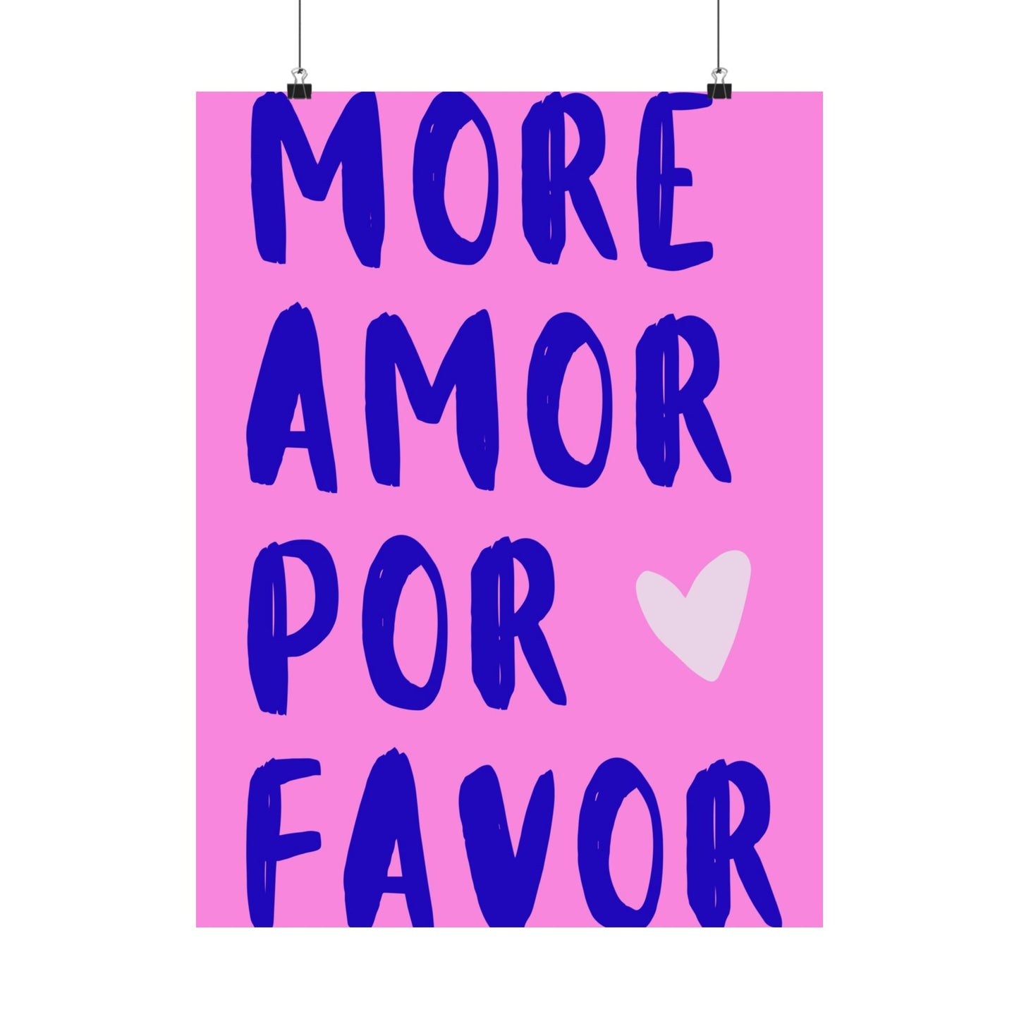 More Amor Por Favor Pink Poster