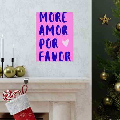 More Amor Por Favor Pink Poster