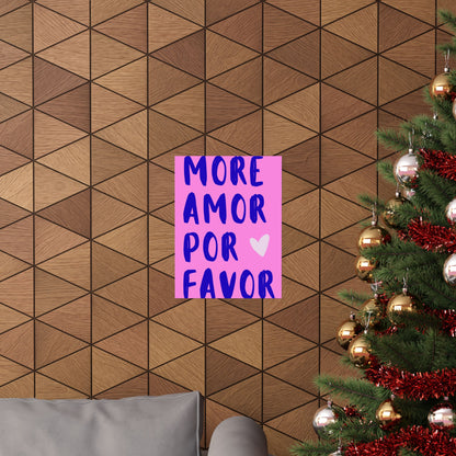 More Amor Por Favor Pink Poster
