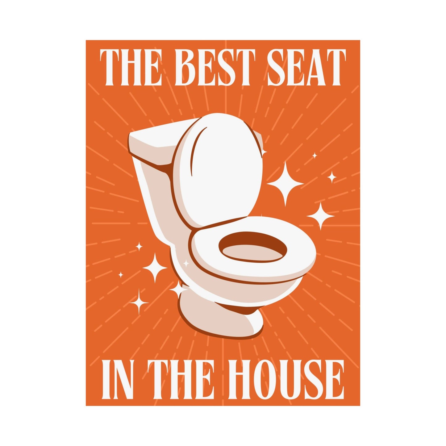 The Superior Seat Sign Poster
